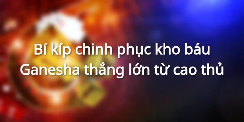 Canh khung giờ cao điểm buổi tối để săn hũ hiệu quả