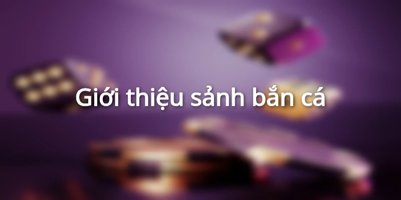 Trải nghiệm bắn cá đổi thưởng hấp dẫn với đồ họa mãn nhãn